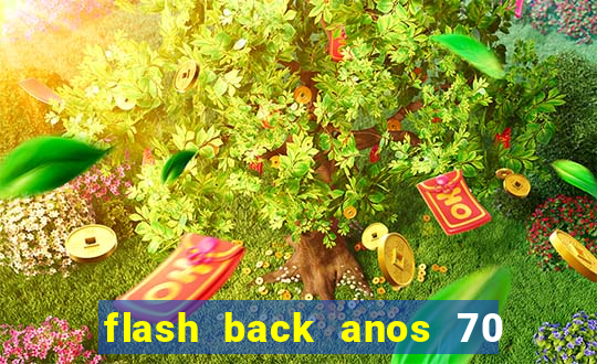 flash back anos 70 80 90 internacional download